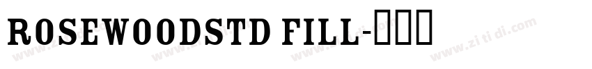 RosewoodStd Fill字体转换